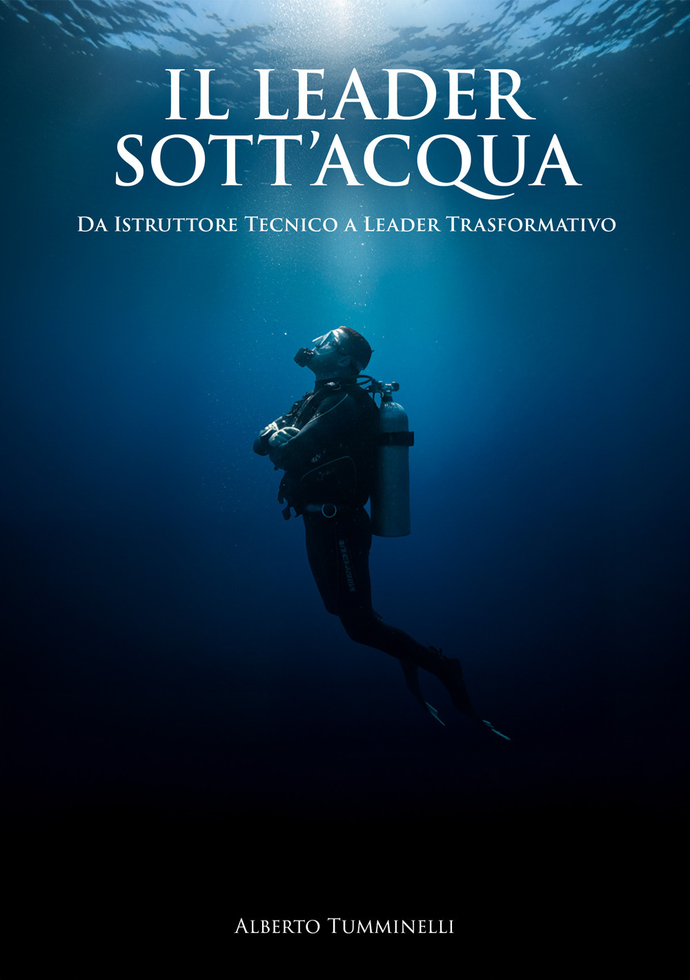 Il leader sott'acqua. Da istruttore tecnico a leader trasformativo
