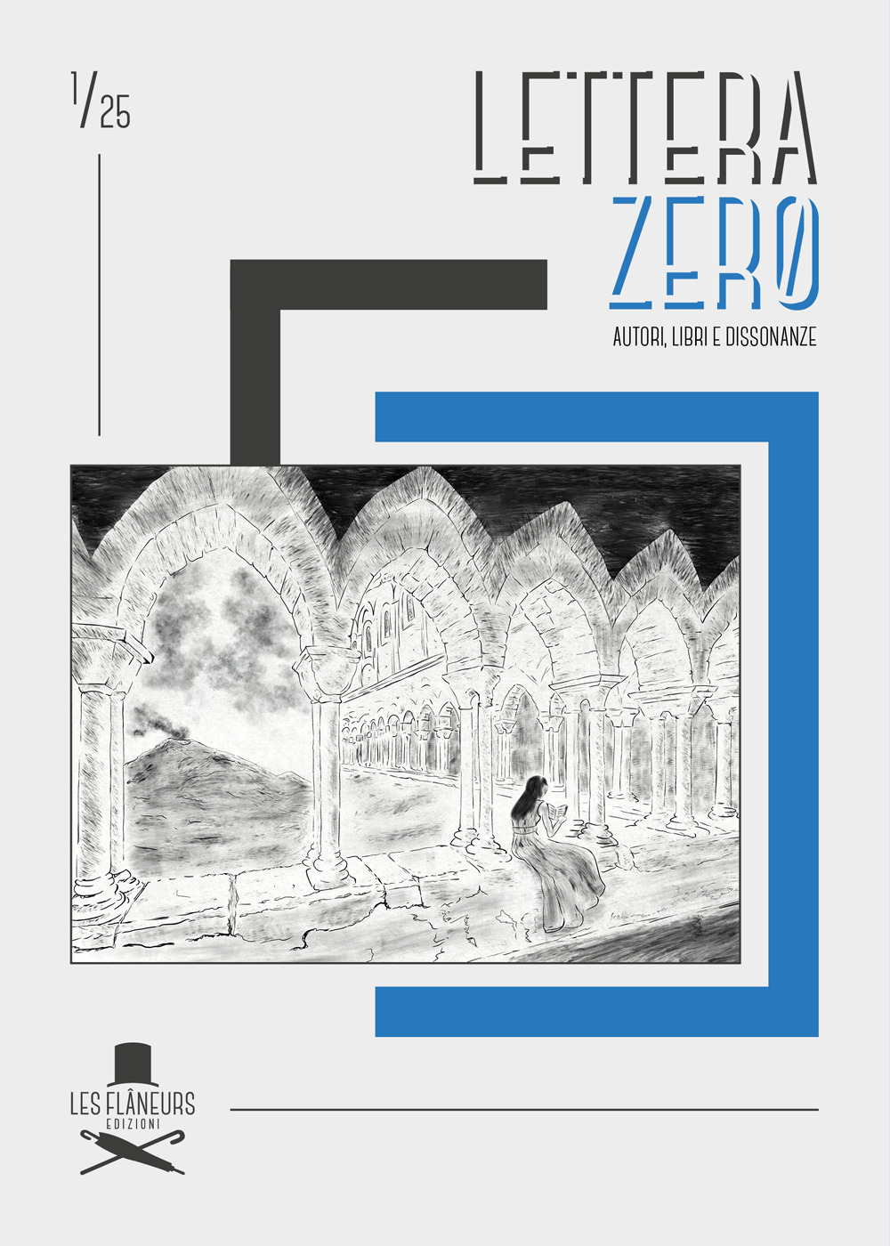 Lettera zero. Vol. 1: Autori, libri e dissonanze