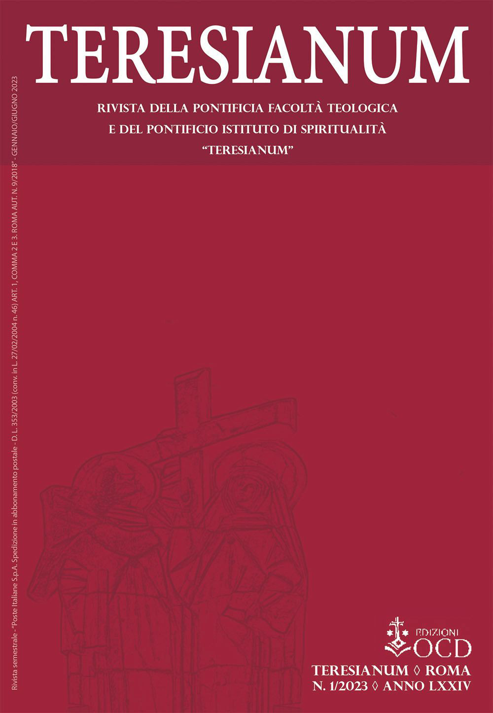 Teresianum. Rivista della Pontificia Facoltà Teologica e del Pontificio Istituto di Spiritualità «Teresianum». Vol. 1