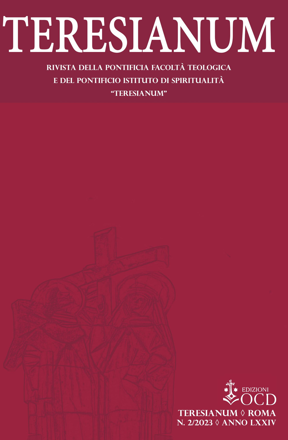 Teresianum. Rivista della Pontificia Facoltà Teologica e del Pontificio Istituto di Spiritualità «Teresianum». Vol. 2