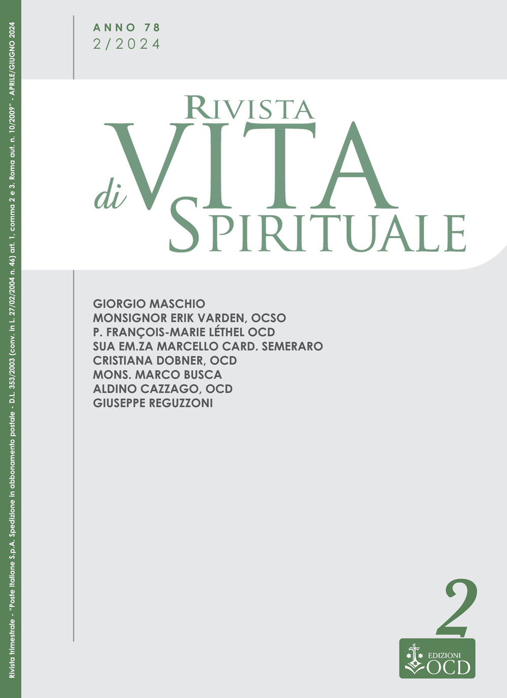 Rivista di vita spirituale. Vol. 2: Una voce del Carmelo Teresiano d'Italia
