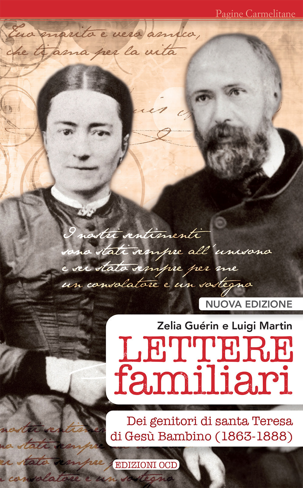 Lettere familiari dei genitori di santa Teresa di Gesù bambino (1863-1888)