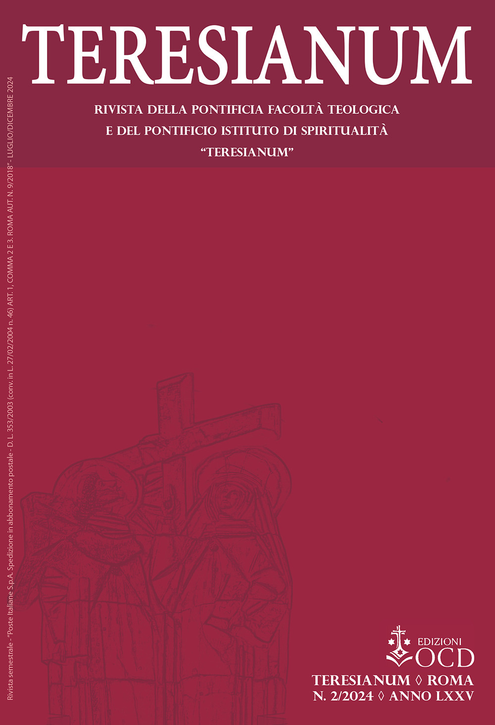 Teresianum. Rivista della Pontificia Facoltà Teologica e del Pontificio Istituto di Spiritualità «Teresianum». Vol. 2