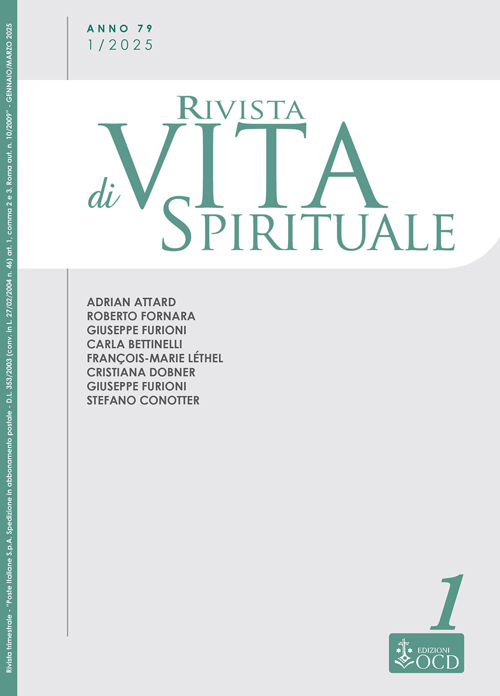 Rivista di vita spirituale. Vol. 1: Una voce del Carmelo Teresiano d'Italia