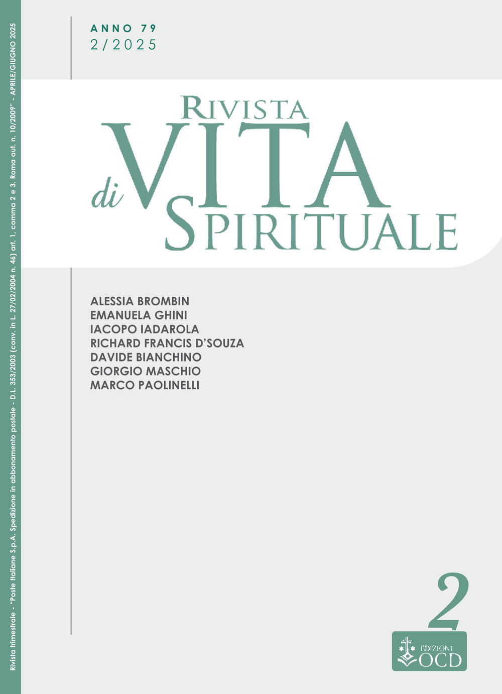 Rivista di vita spirituale. Vol. 2: Una voce del Carmelo Teresiano d'Italia