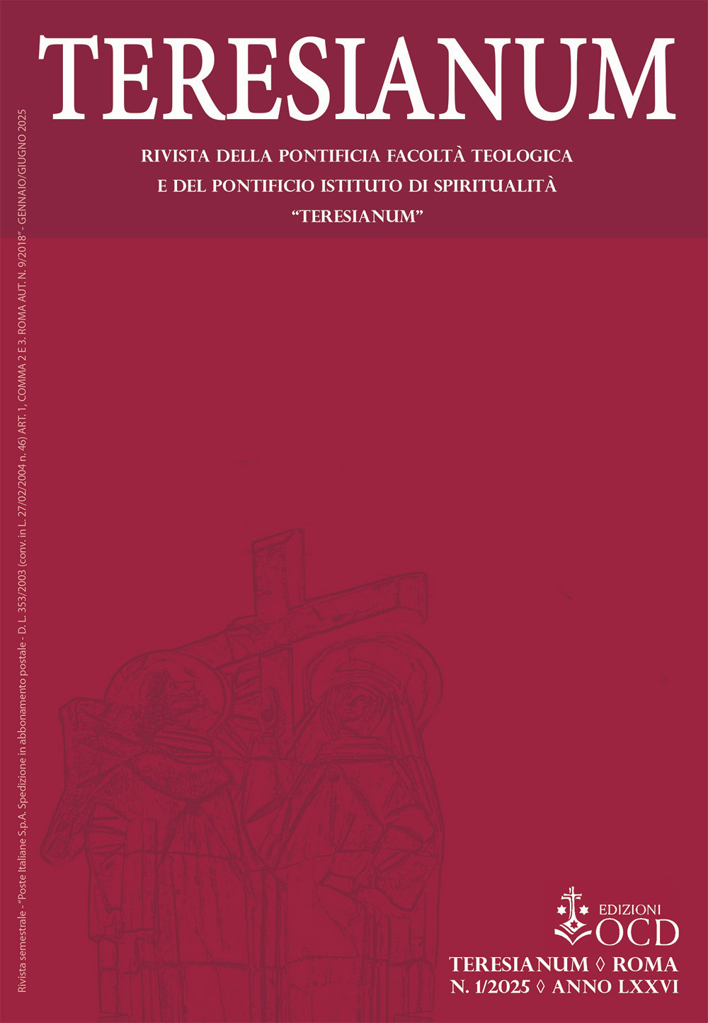 Teresianum. Rivista della Pontificia Facoltà Teologica e del Pontificio Istituto di Spiritualità «Teresianum». Vol. 1