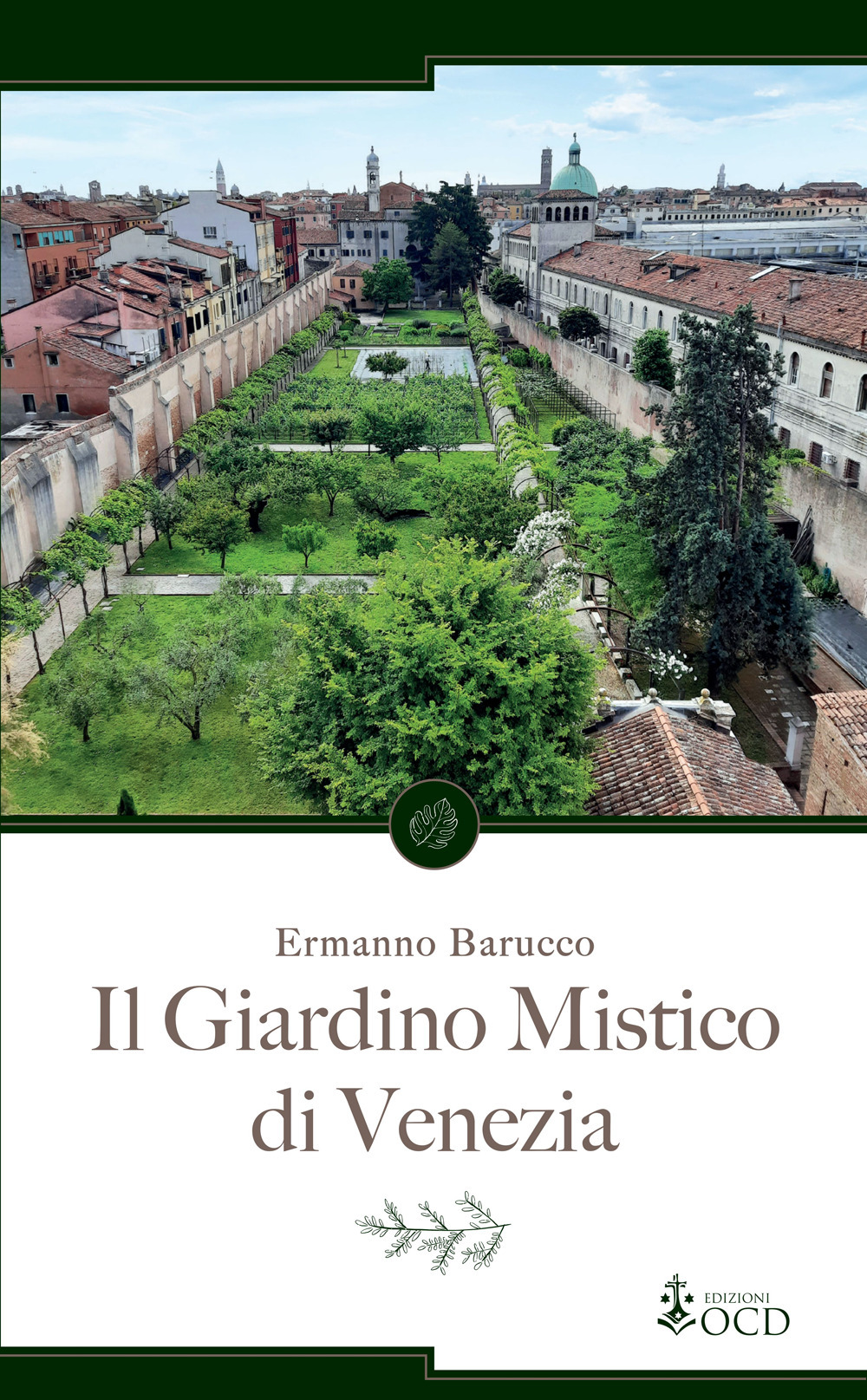 Il giardino mistico di Venezia