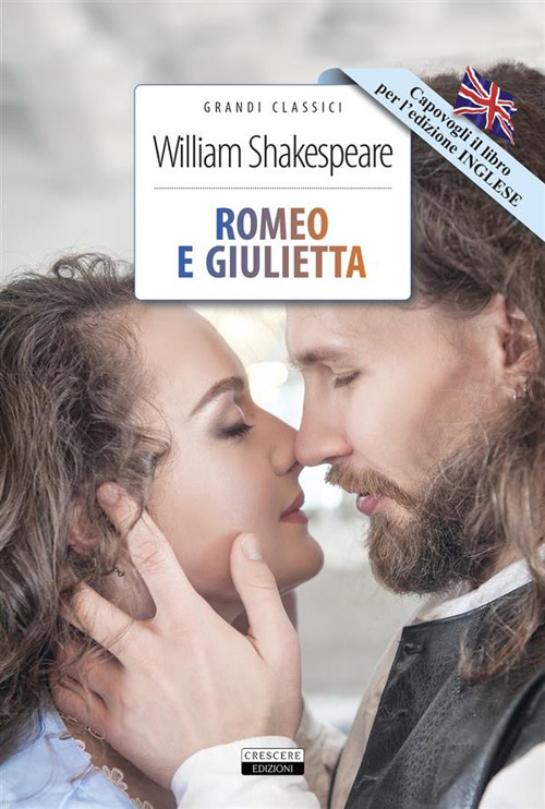 Romeo e Giulietta. Ediz. italiana e inglese