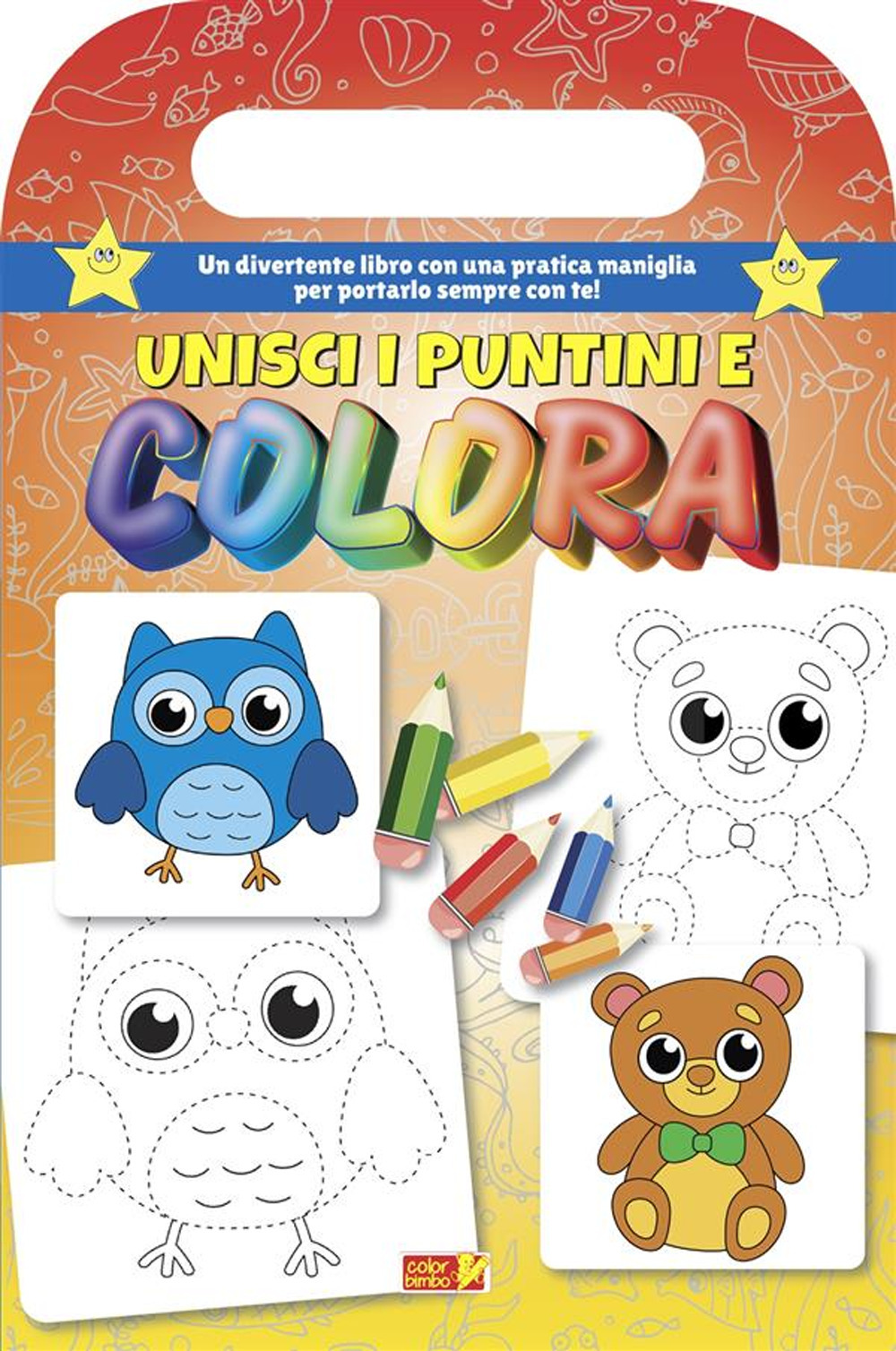 Unisci i puntini e colora. Libro da colorare con maniglia