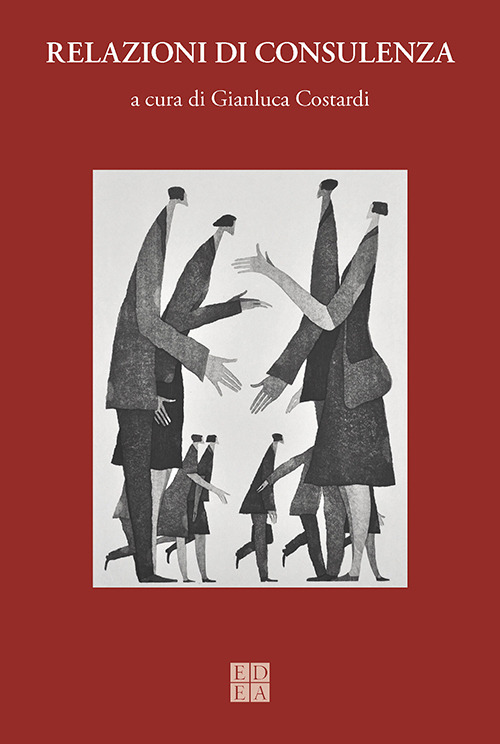 Quaderni di psicologia. Vol. 77: Relazioni di consulenza