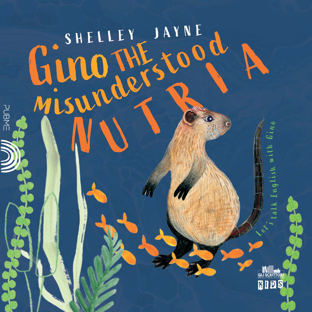 Gino the misunderstood nutria