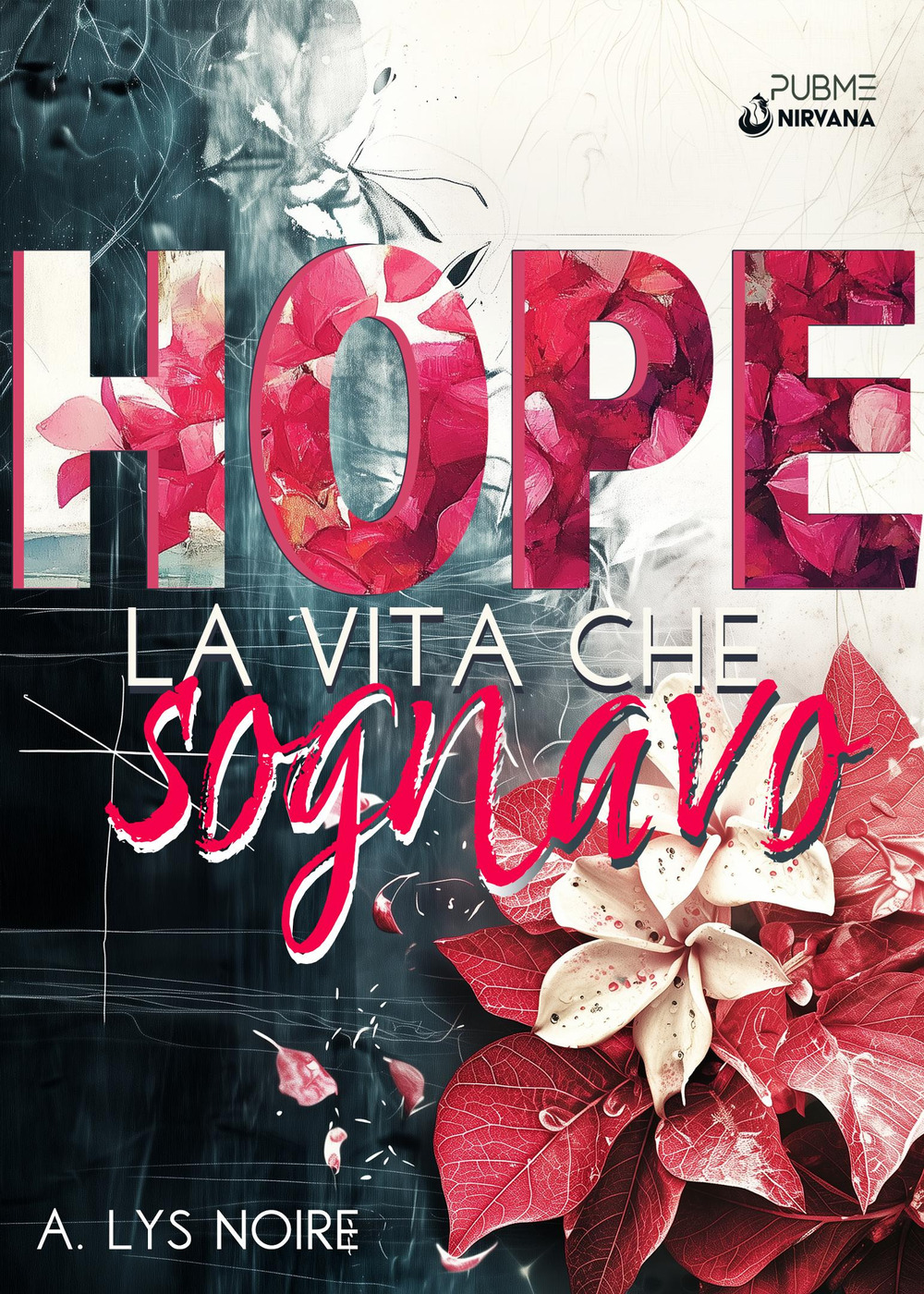 Hope. La vita che sognavo