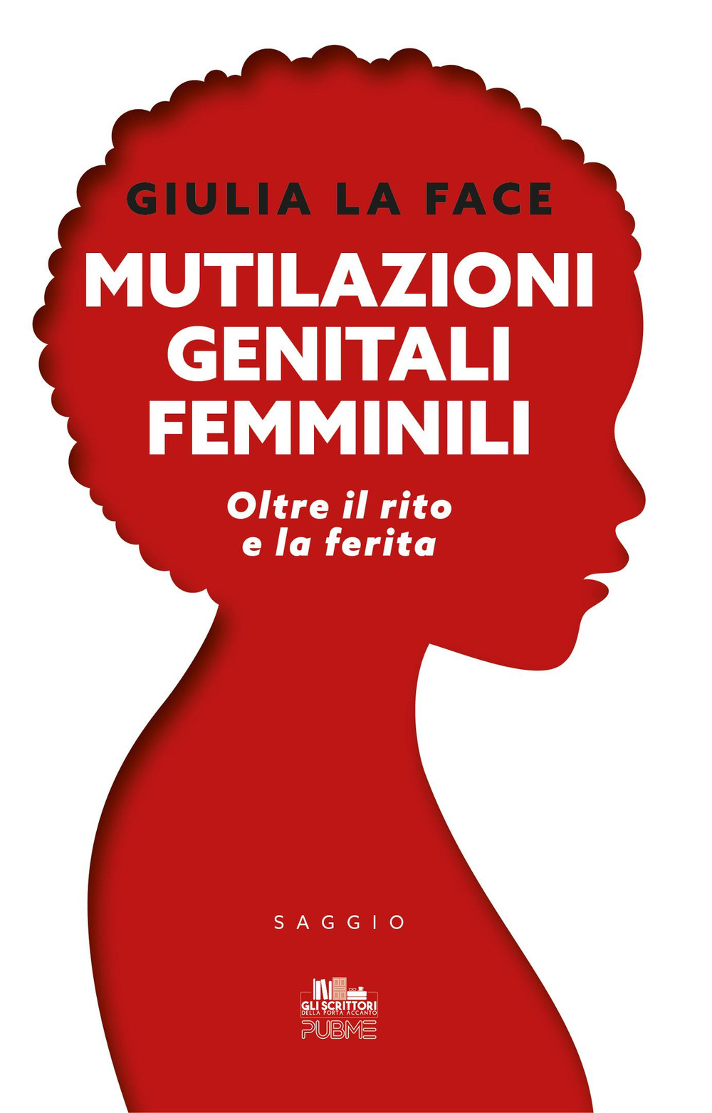 Mutilazioni genitali femminili. Oltre il rito e la ferita