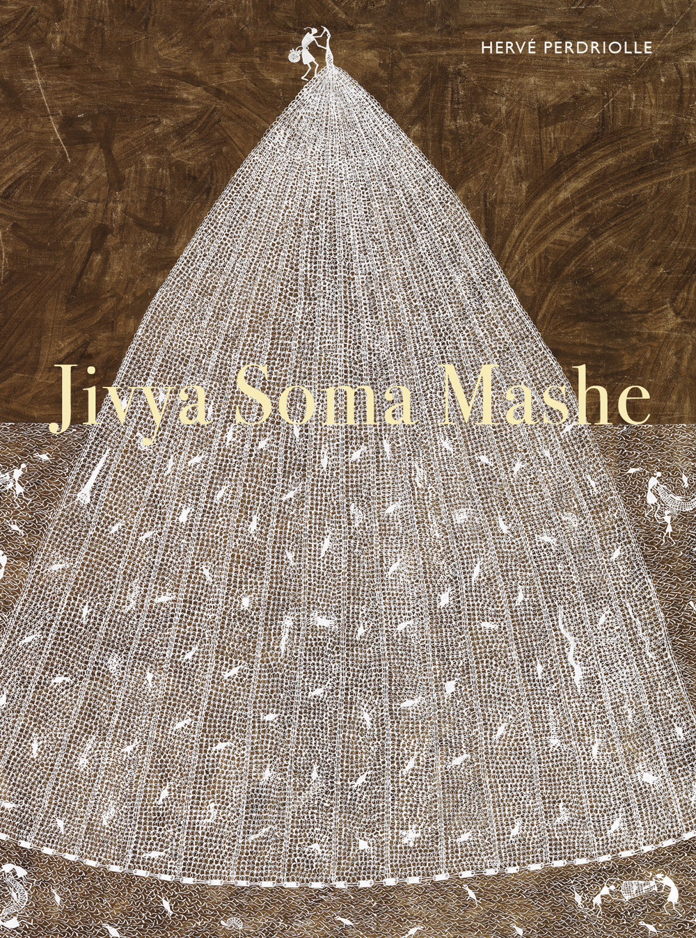 Jivya Soma Mashe. Ediz. inglese e francese
