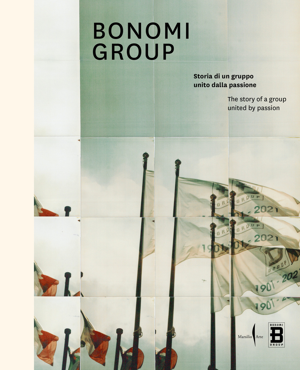 Bonomi group. Storia di un gruppo unito dalla passione-The story of a group united by passion