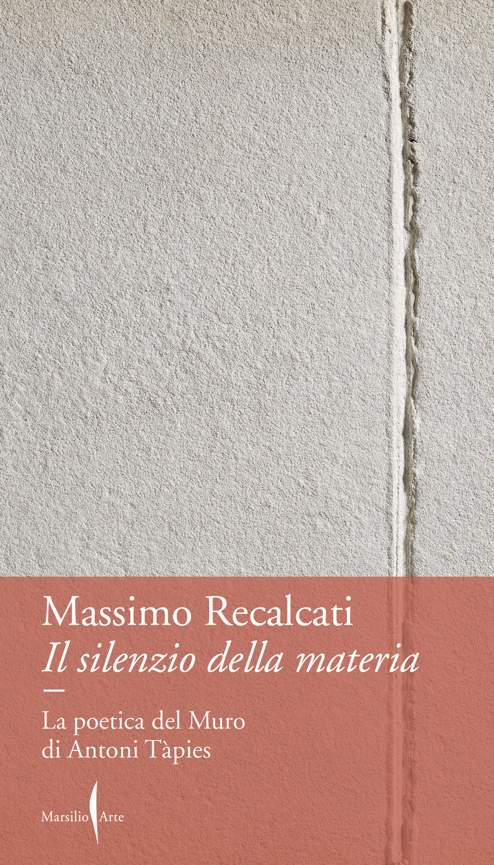 Il silenzio della materia. La poetica del Muro di Antoni Tàpies