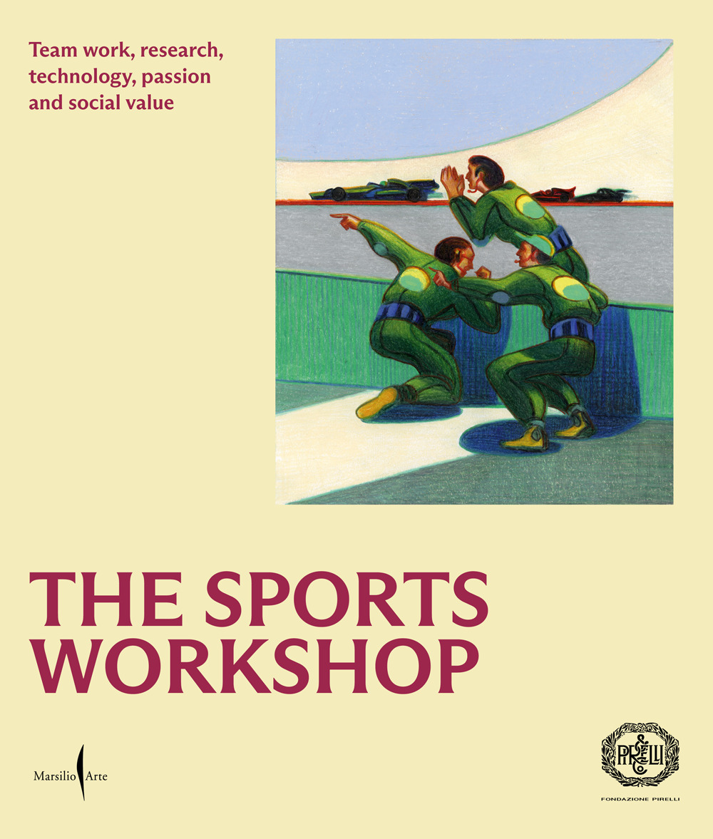 The sports workshop. Team work, research, technology, passion and social value