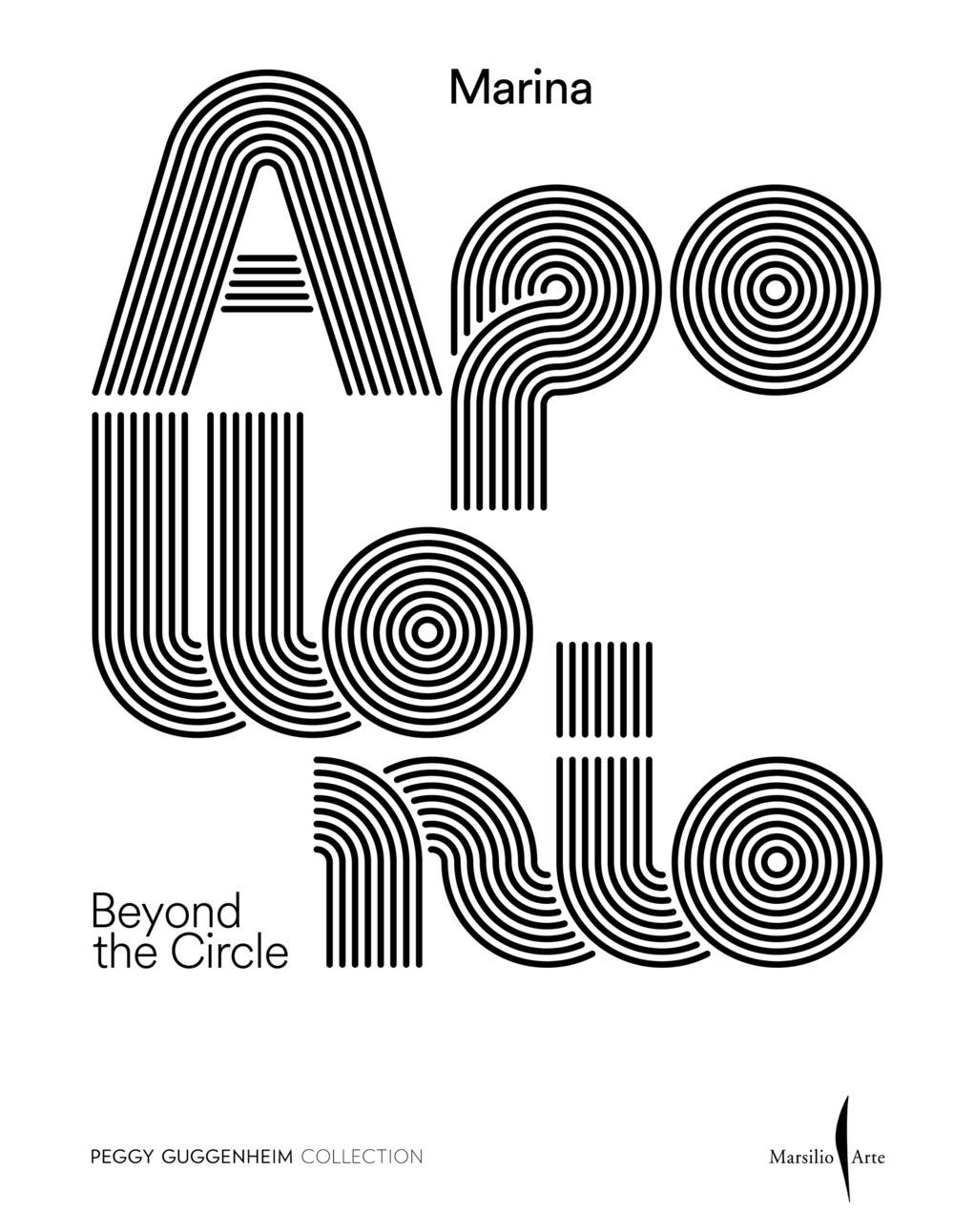 Marina Apollonio. Beyond the circle