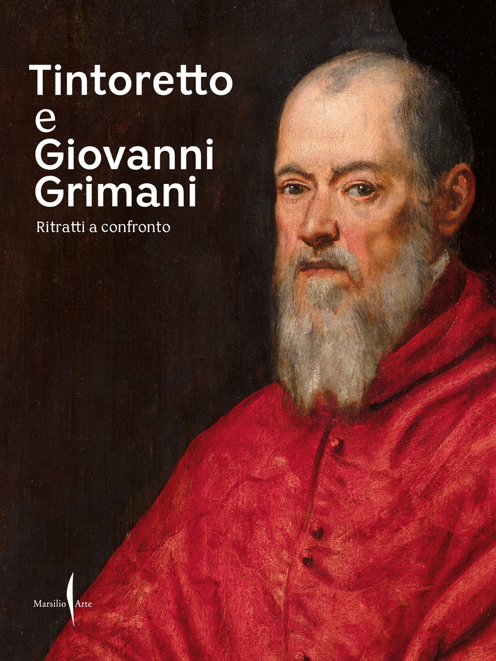 Tintoretto e Giovanni Grimani. Ritratti a confronto