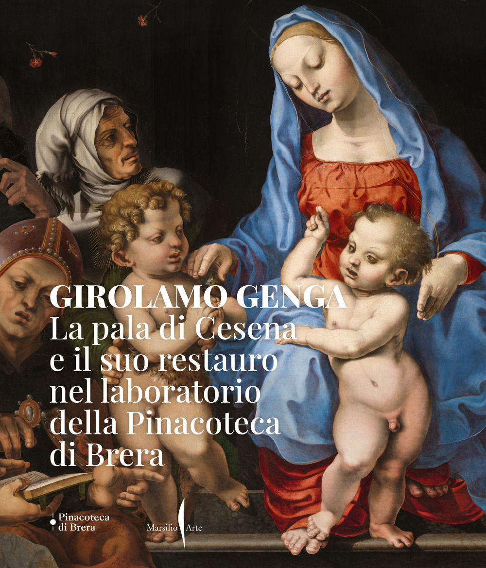 Girolamo Genga. La pala di Cesena e il suo restauro nel laboratorio della Pinacoteca di Brera