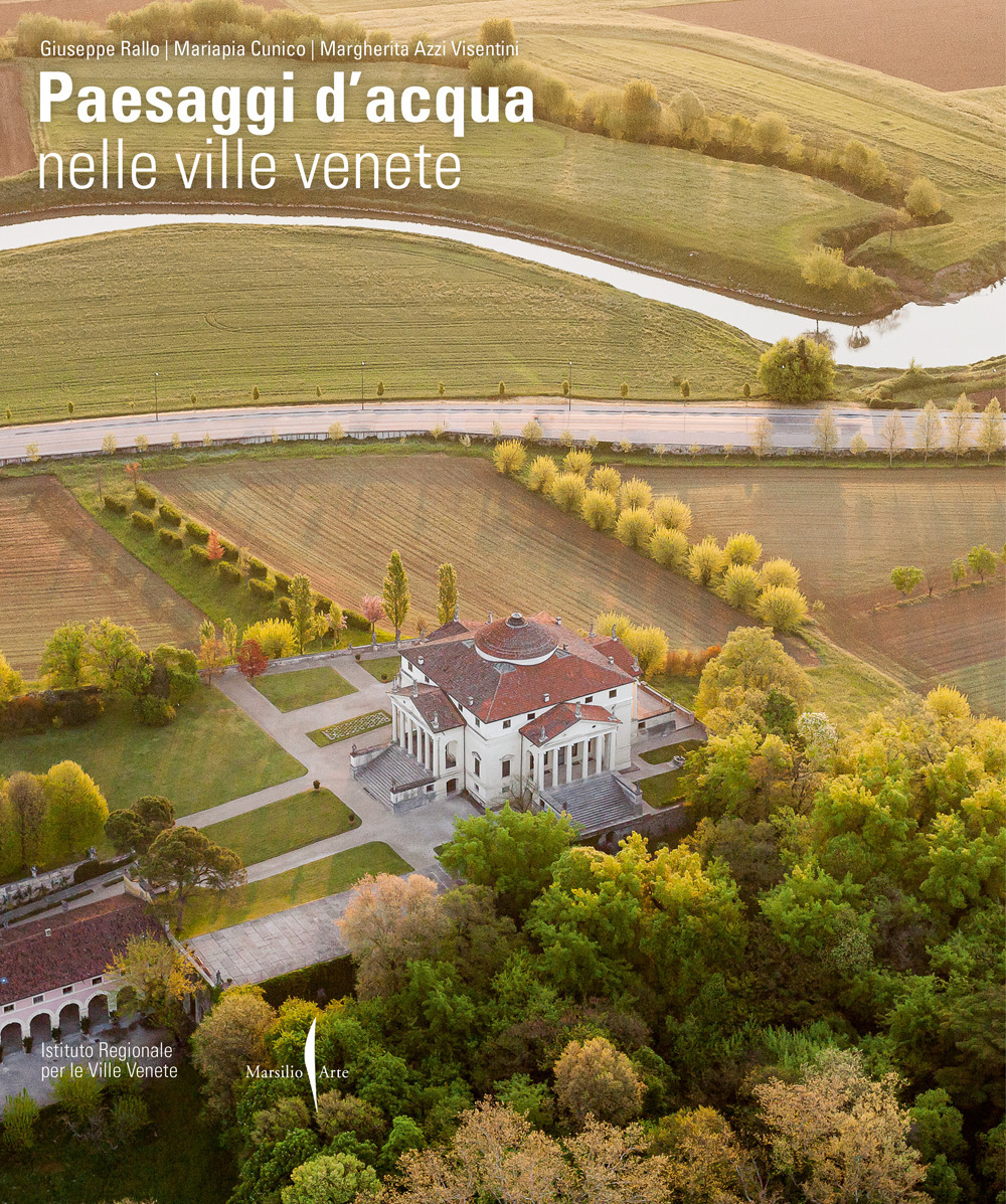 Paesaggi d’acqua nelle ville venete