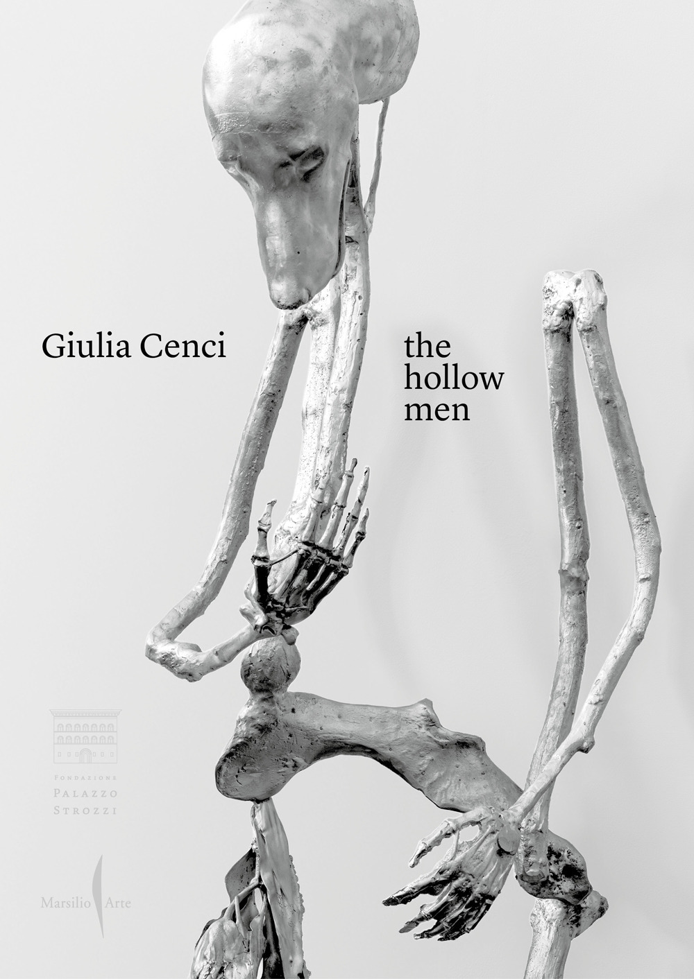 Giulia Cenci. The hollow men. Ediz. italiana e inglese