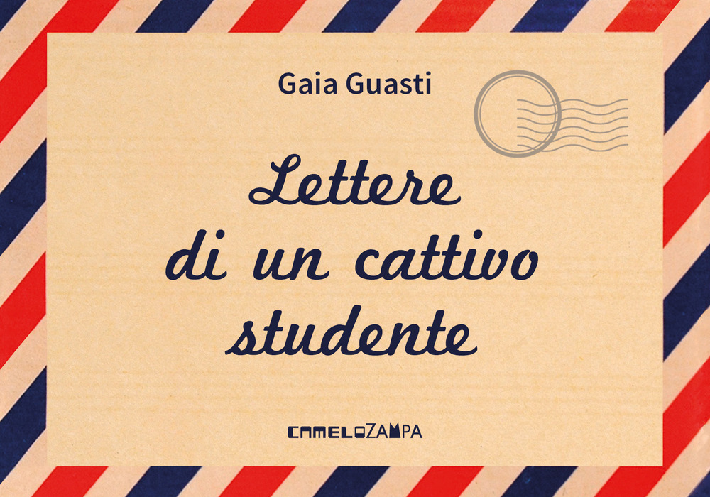 Lettere di un cattivo studente. Persempre. Ediz. ad alta leggibilità