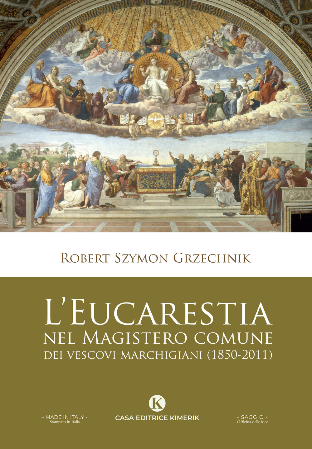 L'eucarestia nel Magistero comune dei vescovi marchigiani (1850-2011)