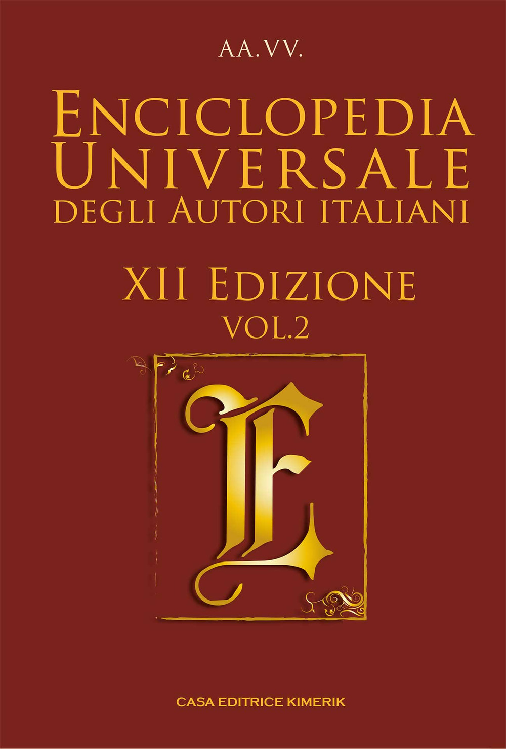 Enciclopedia universale degli autori italiani 2024. Vol. 2