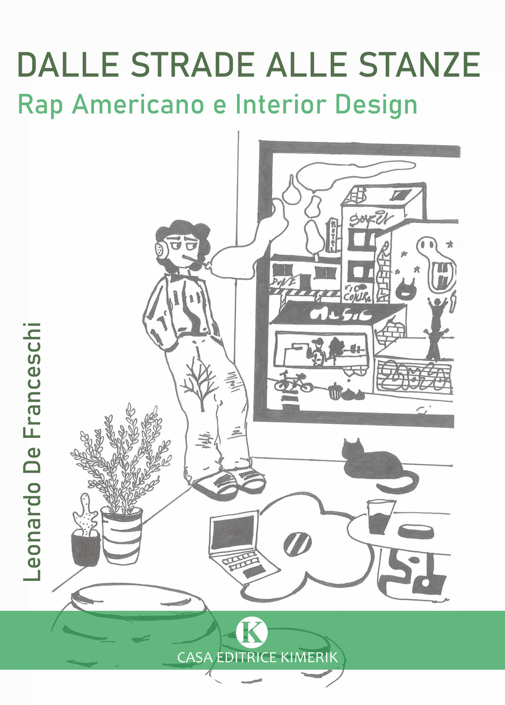 Dalle strade alle stanze. Rap americano e interior design