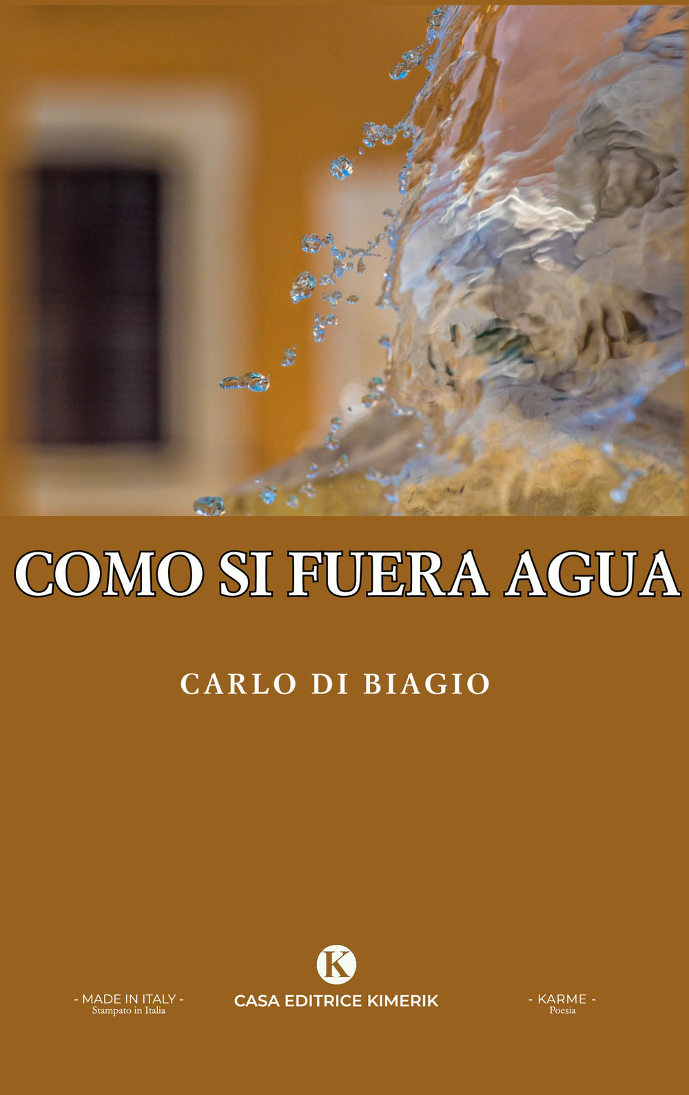 Como si fuera agua