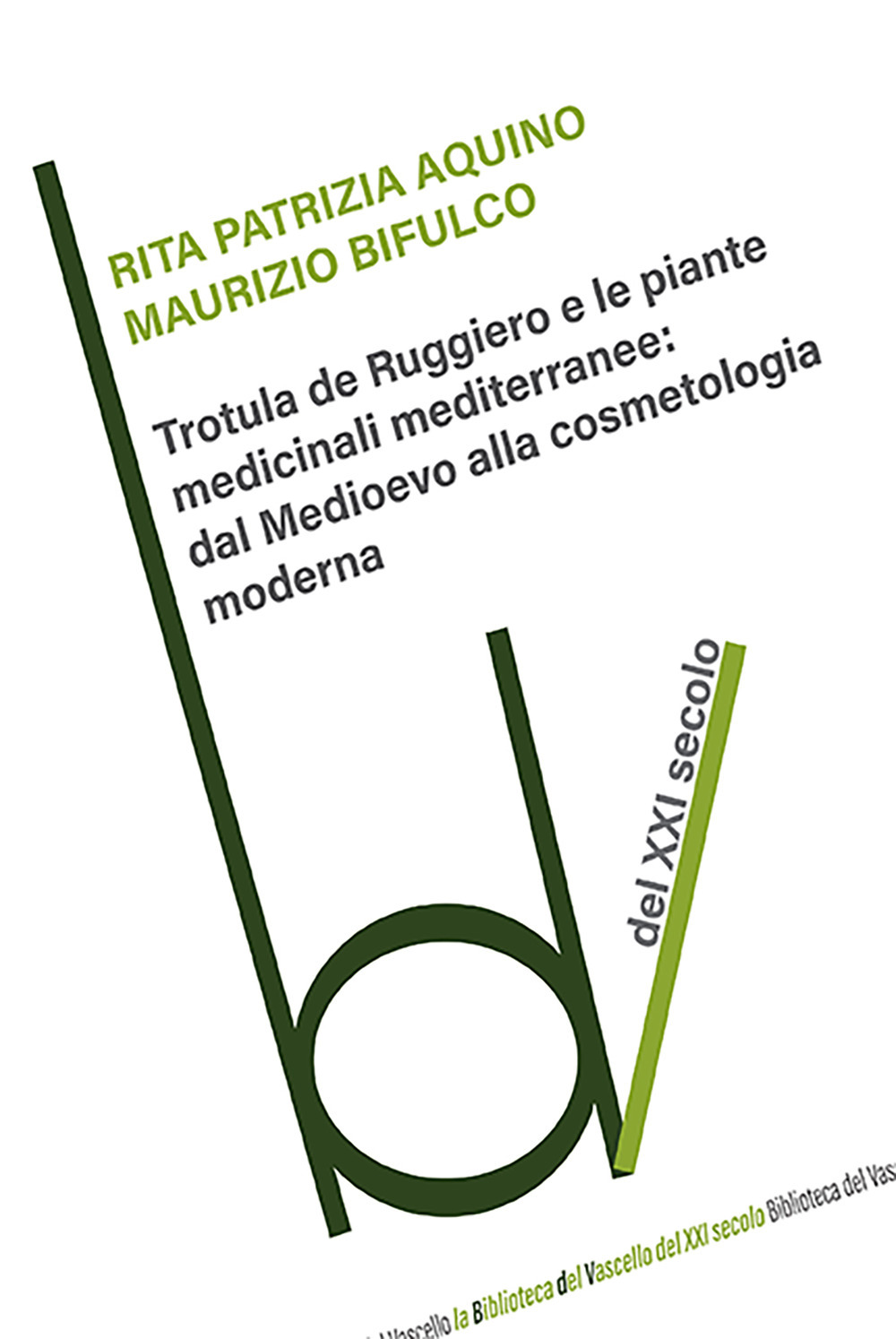 Trotula de Ruggiero e le piante medicinali mediterranee: dal Medioevo alla cosmetologia moderna