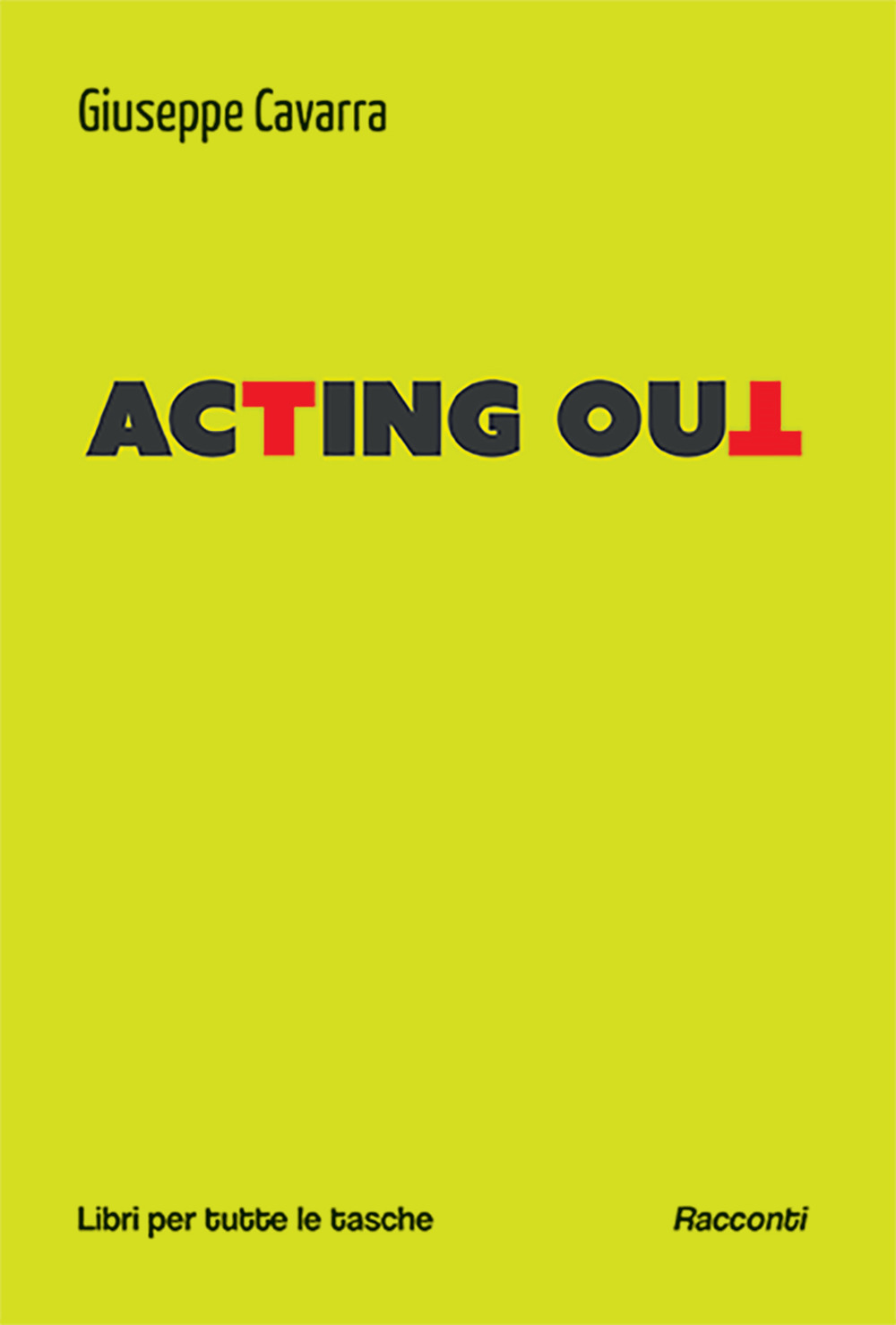 Acting out. Ediz. italiana