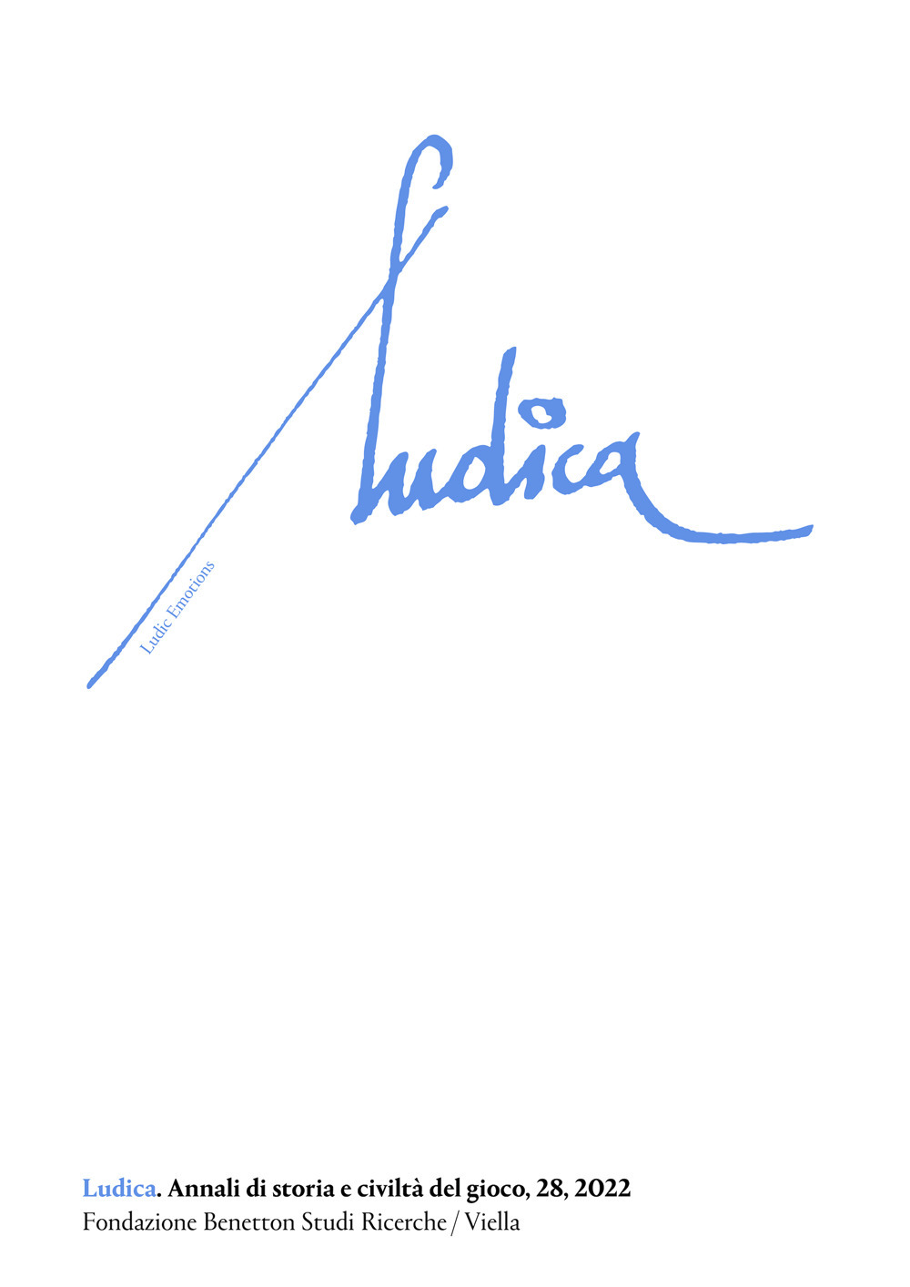 Ludica. Annali di storia e civiltà del gioco. Vol. 28