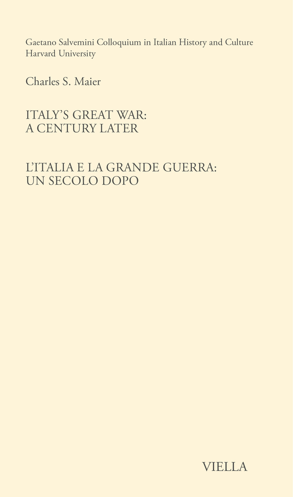 Italy's great war: a century later-L'Italia e la Grande Guerra: un secolo dopo