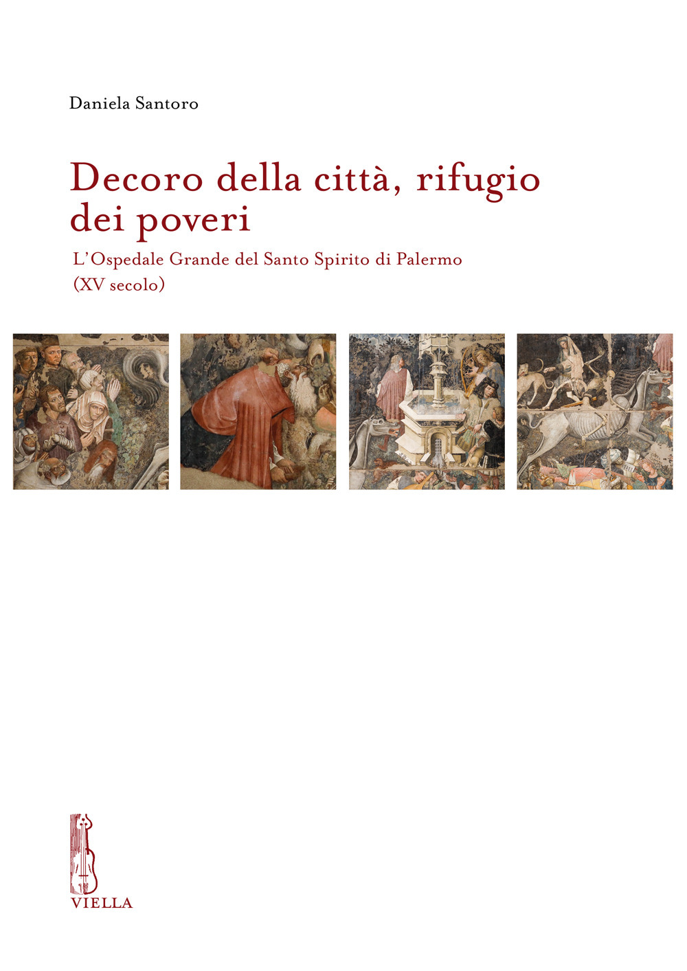 Decoro della città, rifugio dei poveri. L’Ospedale Grande del Santo Spirito di Palermo (XV secolo)