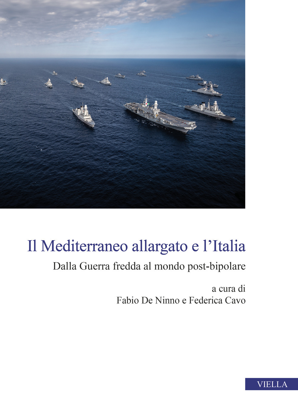 Il Mediterraneo allargato e l’Italia. Dalla Guerra fredda al mondo post-bipolare