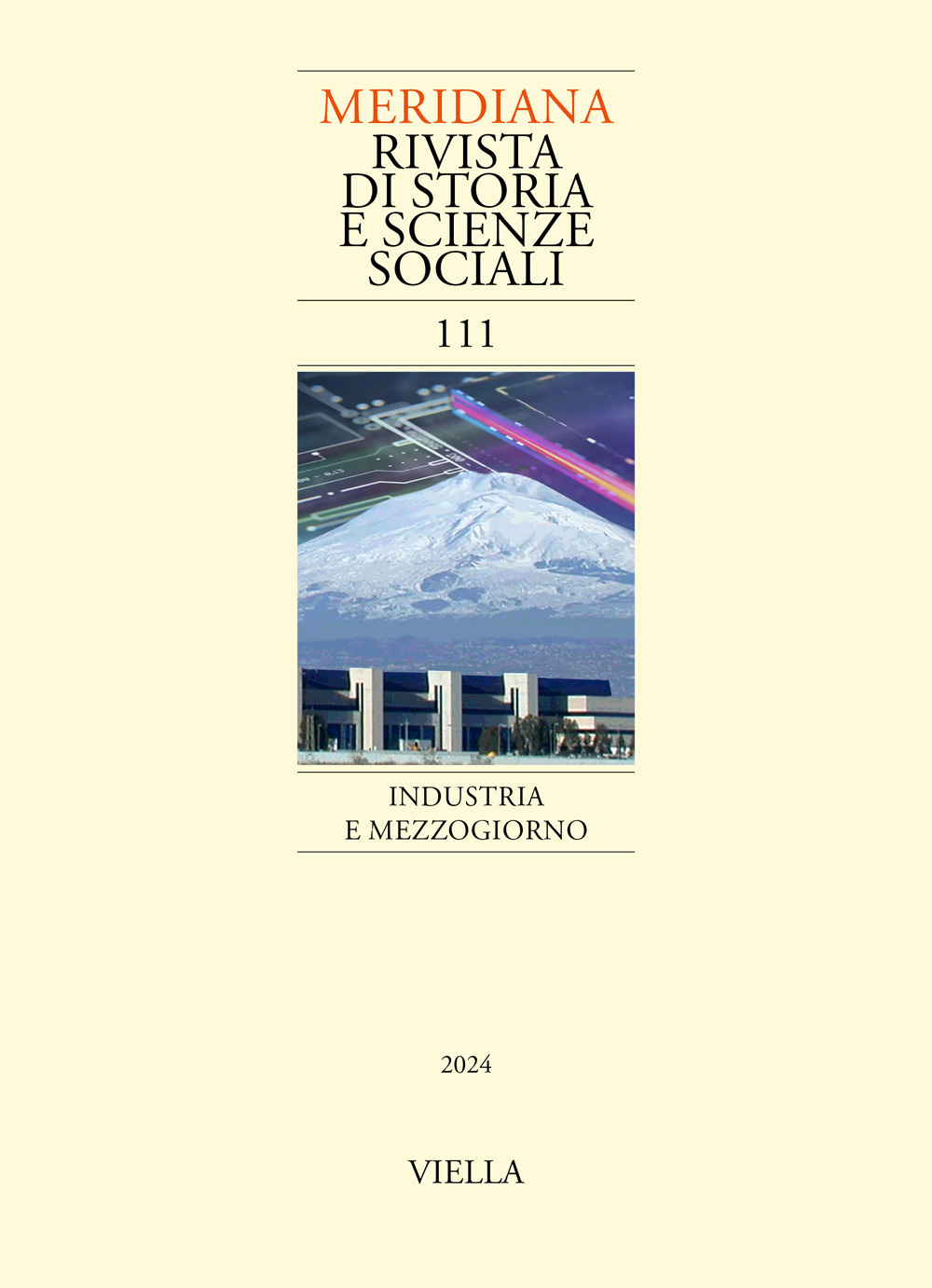 Meridiana. Rivista di storia e scienze sociali. Vol. 111: Industria e Mezzogiorno