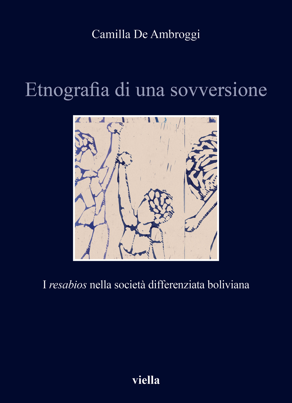 Etnografia di una sovversione. I «resabios» nella società differenziata boliviana