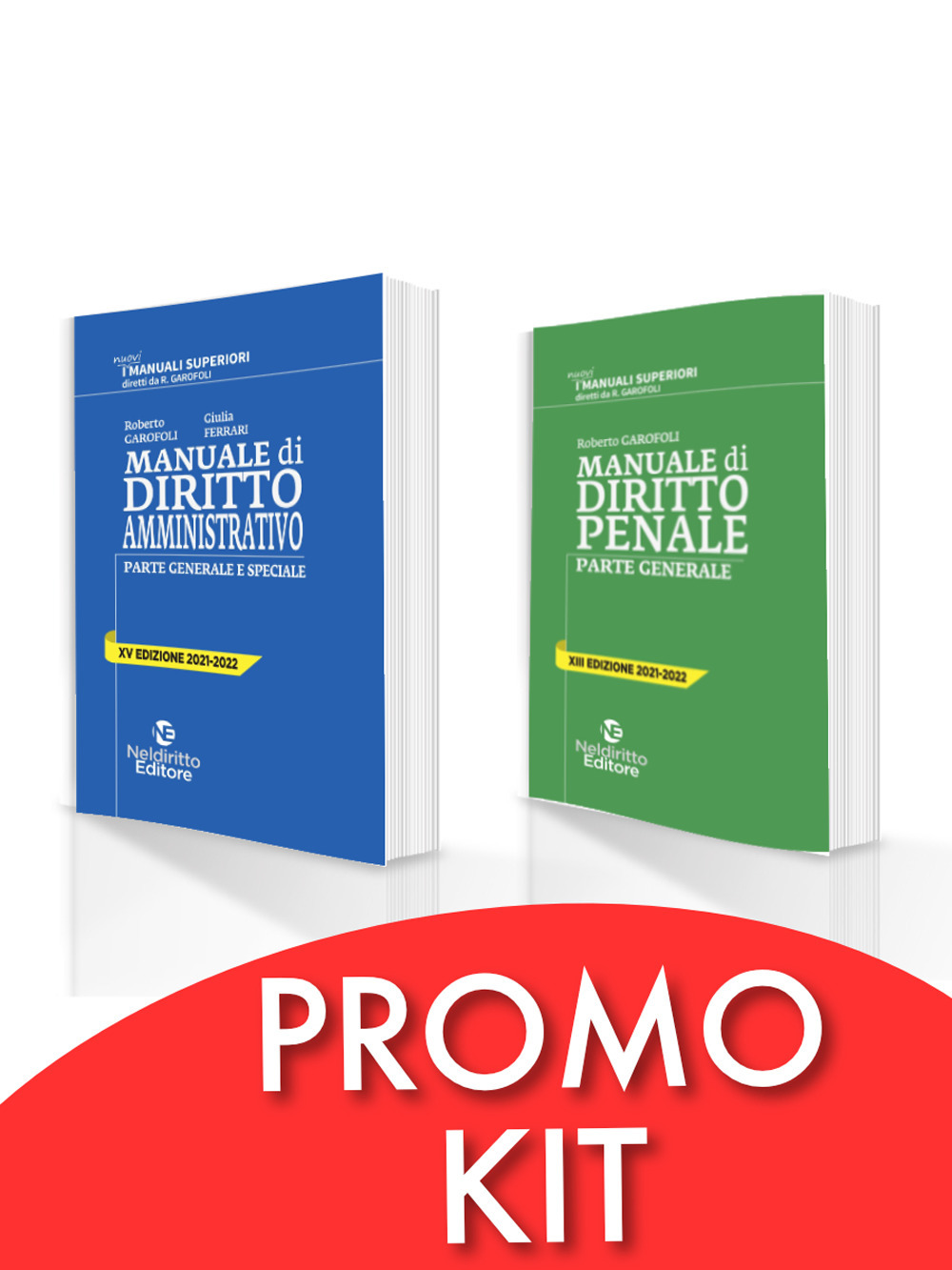 Kit manuali superiori 2021/2022: Manuale superiore di penale + Manuale superiore di amministrativo