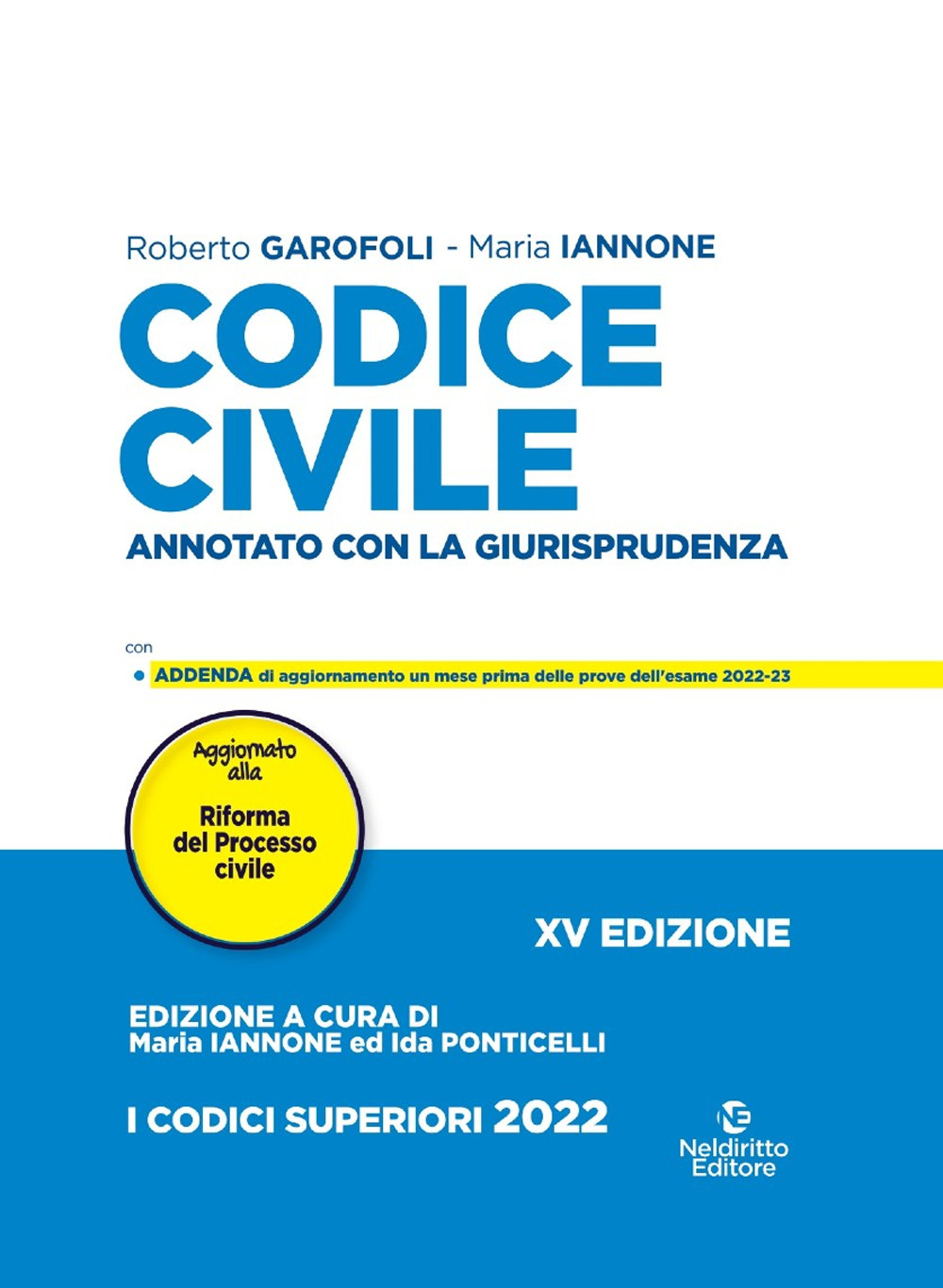 Codice civile e leggi complementari. Annotato con la giurisprudenza