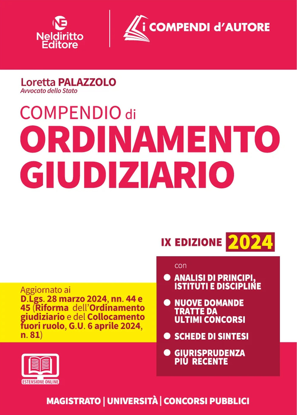 Compendio di ordinamento giudiziario 2024. Per orale Magistratura e concorsi superiori