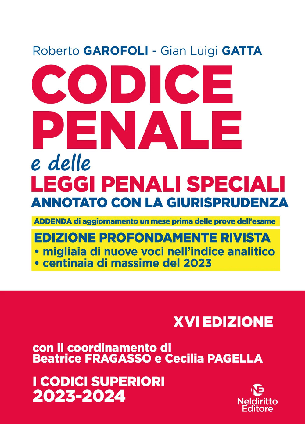 Codice penale e delle leggi penali speciali. Annotato con la giurisprudenza