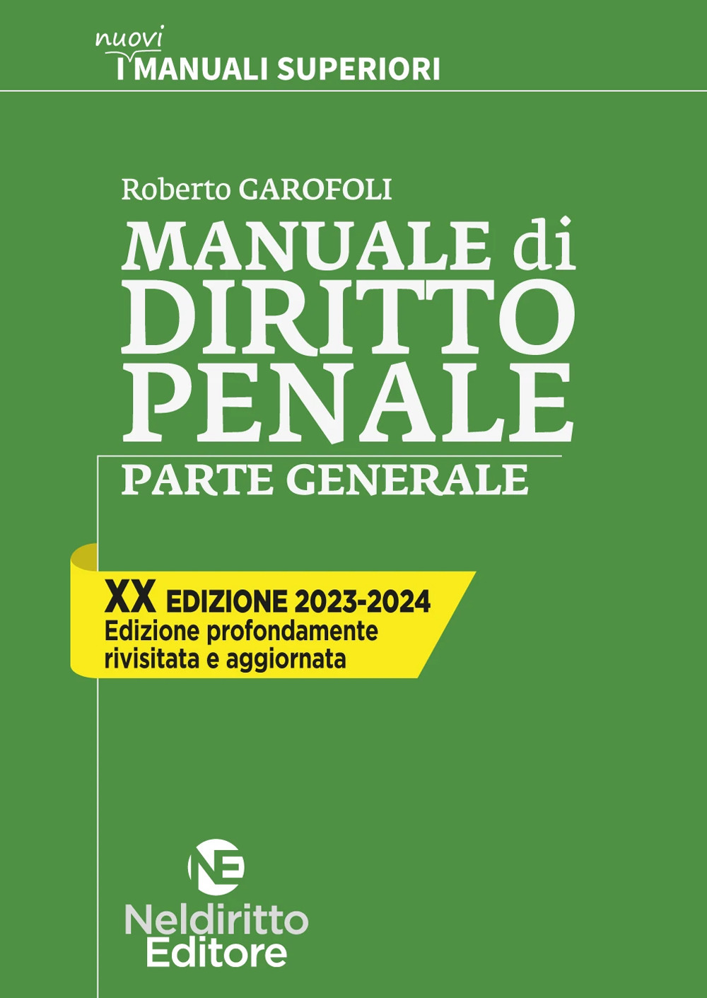Manuale di diritto penale. Parte generale