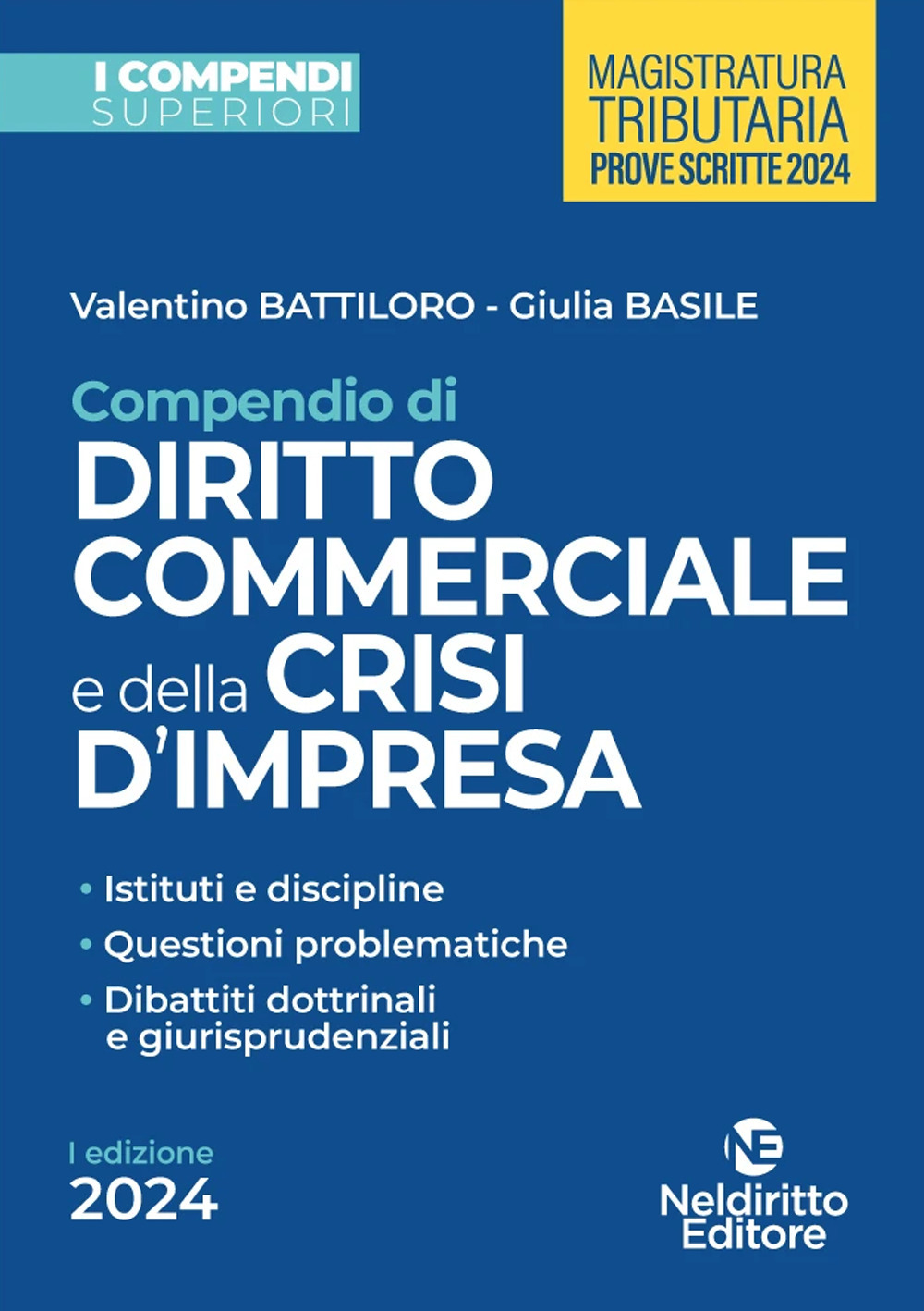 Compendio superiore di diritto commerciale e della crisi di impresa