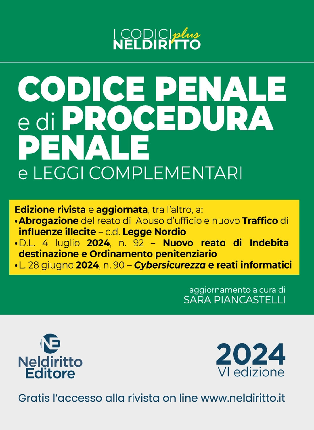 Codice penale e di procedura penale e leggi complementari 2024. Aggiornato alla Legge Nordio