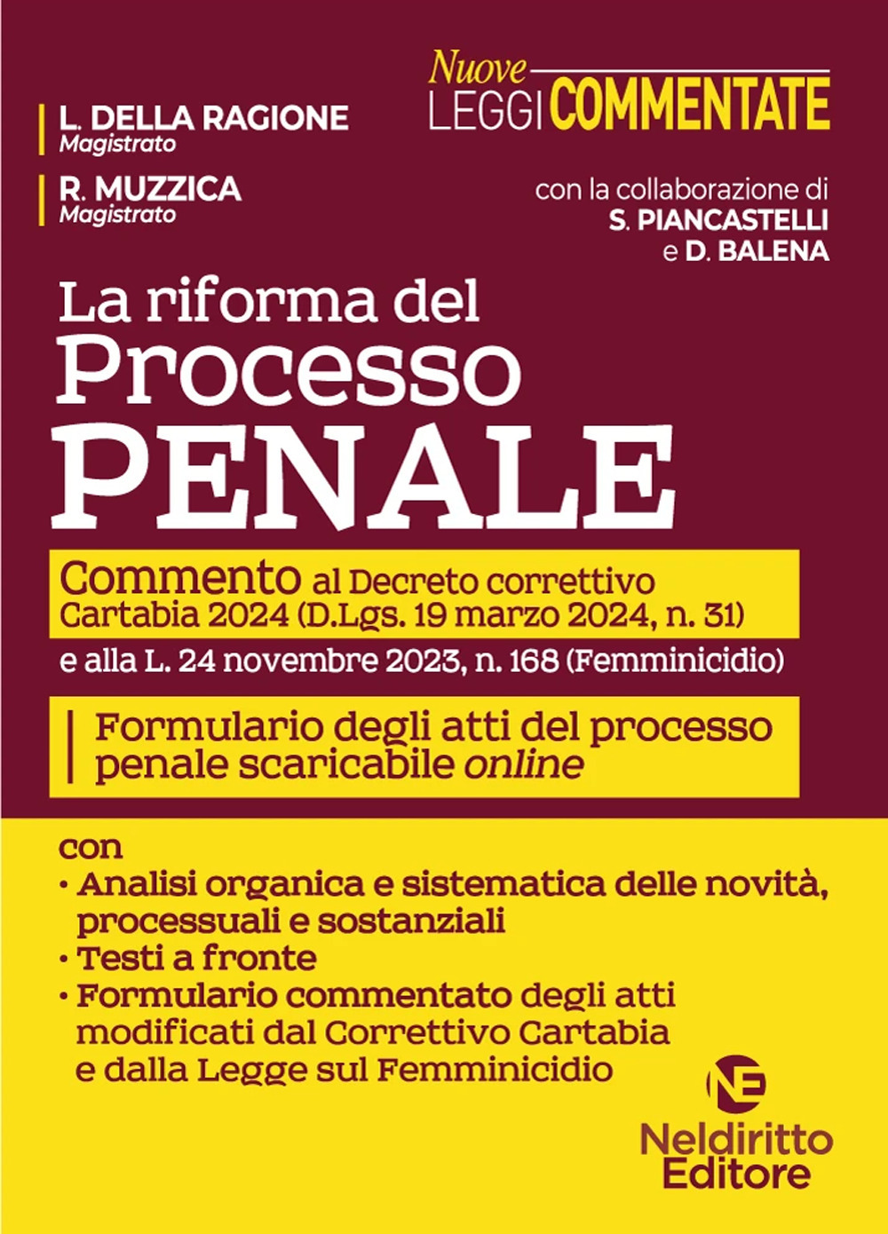 La riforma del processo penale. Commento a Decreto correttivo Cartabia 2024. Con formulario degli atti del processo penale scaricabili on line