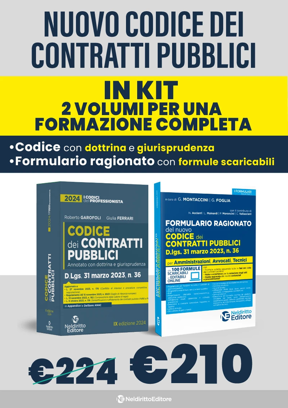 Kit nuovo codice dei contratti pubblici 2024: Formulario ragionato appalti 2024-Nuovo codice contratti pubblici annotato con dottrina e giurisprudenza