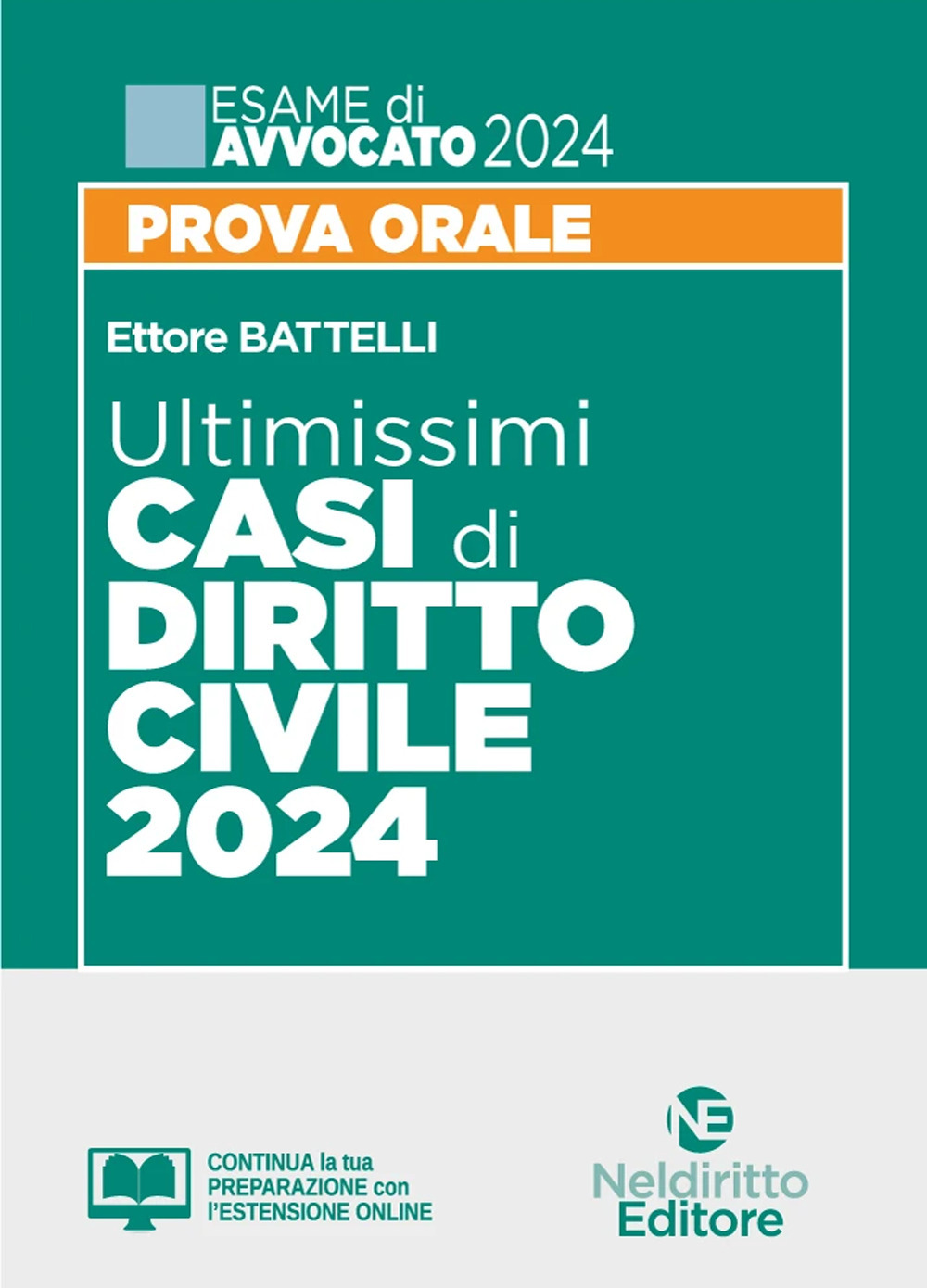 Ultimissimi casi di diritto civile. Prova orale esame di avvocato 2024