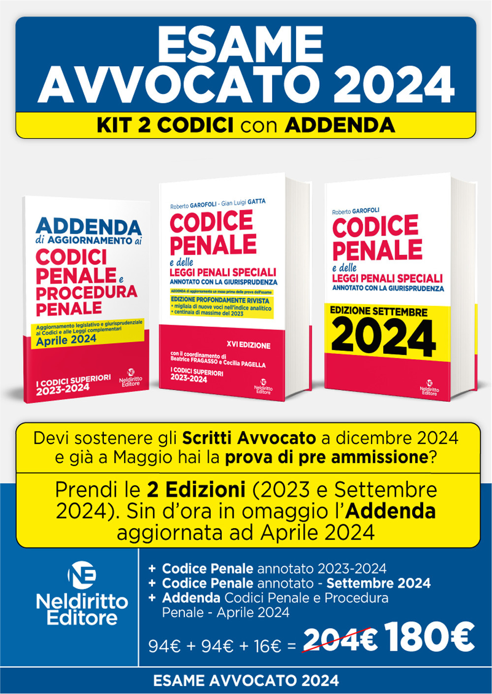 Codice Penale annotato con la giurisprudenza + Addenda Codice Penale e Procedura Penale + Codice Penale Annotato